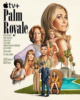 皇家棕榈PalmRoyale（2024）英语中字-剧集资源论坛-交流广场-优选资源网_1