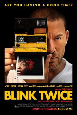 求救眨眨眼BlinkTwice(2024)【2160p.WEB-DL.DDP5.1.Atmos.DV.HDR.H.265内封简繁英多国字幕】-电影资源论坛-交流广场-优选资源网_1